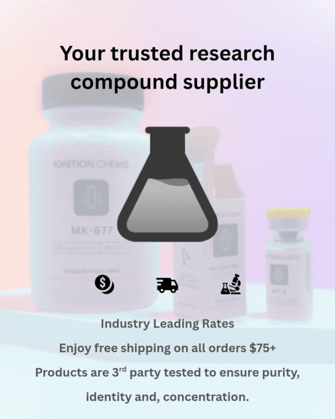 Ignition Chems is a chemical supplier that sells sarms, peptides and other compounds for your research needs. All of our products are lab tested to ensure identity, purity and, concentration.